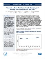 Trends in asthma prevalence health care use and mortality in the United States 20012010