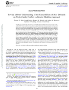 Toward a Better Understanding of the Causal Effects of Role Demands on WorkFamily Conflict A Genetic Modeling Approach