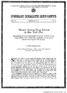 Malaria among drug addicts in New York City March 30 1934