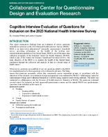Cognitive Interview Evaluation of Questions for Inclusion on the 2023 National Health Interview Survey