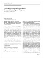 Genetic Risks to the Mother and the Infant Assessment Counseling and Management