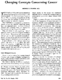 Changing concepts concerning cancer