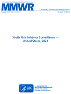 Youth Risk Behavior Surveillance  United States 2023