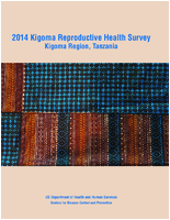2014 Kigoma Reproductive Health Survey  Kigoma Region Tanzania