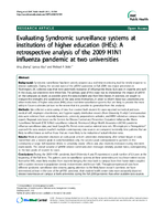 Evaluating Syndromic surveillance systems at institutions of higher education IHEs A retrospective analysis of the 2009 H1N1 influenza pandemic at two universities