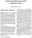 Medicares Effects On Medical Care CommunityBased Approaches To Utilization Review