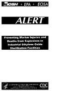 NIOSH Alert Preventing Worker Injuries and Deaths from Explosions in Industrial Ethylene Oxide Sterilization Facilities Superseded