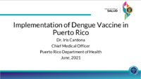 Implementation of dengue vaccine in Puerto Rico