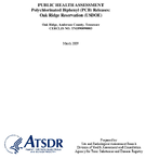 Public health assessment  Polychlorinated biphenyl PCB releases Oak Ridge Reservation USDOE Oak Ridge Anderson County Tennessee CERCLIS no TN1890090003