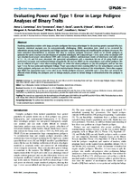 Evaluating Power and Type 1 Error in Large Pedigree Analyses of Binary Traits