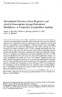 Occupational Stressors Stress Responses and Alcohol Consumption Among Professional Firefighters A Prospective Longitudinal Analysis