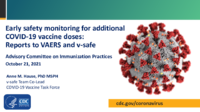 Early safety monitoring for additional COVID19 vaccine doses  reports to VAERS and vsafe