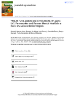 We All Have a Job to Do in This World Its Up to Us Farmworker and Farmer Mental Health in a Rural USMexico Border Region