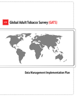 Global Adult Tobacco Survey GATS Data Management Implementation Plan September 2020