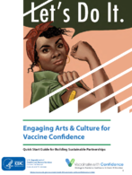 Lets do it  engaging arts  culture for vaccine confidence  quick start guide for building sustainable partnerships