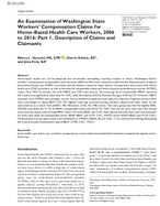 An Examination of Washington State Workers Compensation Claims for HomeBased Health Care Workers 2006 to 2016 Part 1 Description of Claims and Claimants