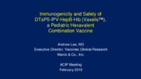 Immunogenicity and safety of DTaP5IPVHepBHib Vaxelis a pediatric hexavalent combination vaccine