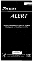 NIOSH Alert Preventing Injuries and Deaths of Workers Who Operate or Work Near Forklifts Superseded