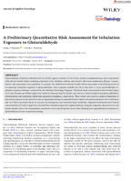 A Preliminary Quantitative Risk Assessment for Inhalation Exposure to Glutaraldehyde