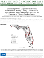 Examining Stroke Disparities in Florida Relationships Among County Classification AgeAdjusted Stroke Mortality Rates and the Presence of Primary Stroke Centers