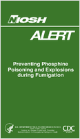 NIOSH Alert Preventing Phosphine Poisoning and Explosions During Fumigation