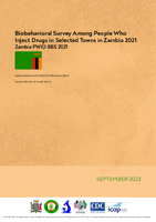 Biobehavioral Survey Among People Who Inject Drugs in Selected Towns in Zambia 2021 Zambia PWID BBS 2021