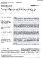 Pneumococcal Pneumonia on the Job Uncovering the Past Story of Occupational Exposure to Metal Fumes and Dust