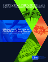 US Public Health Response to COVID19 and Chronic Disease Continuing the Commitment to Improve Population Health