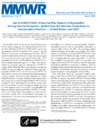 Use of MRNA COVID19 Vaccine After Reports of Myocarditis Among Vaccine Recipients  Update From the Advisory Committee on Immunization Practices  United States June 2021
