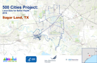 500 Cities Project Local Data for Better Health 2016 Sugar Land TX