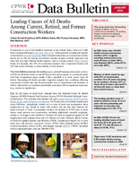 Data Bulletin Leading Causes of All Deaths Among Current Retired and Former Construction Workers