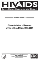 Characteristics of Persons Living with AIDS and HIV 2001