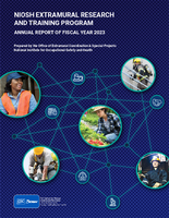 NIOSH Extramural Research and Training Program Annual Report of Fiscal Year 2023