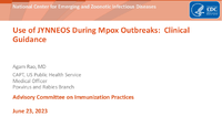 Use of JYNNEOS during mpox outbreaks  clinical guidance