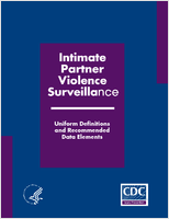 Intimate Partner Violence Surveillance Uniform Definitions and Recommended Data Elements Version 10