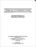Criteria for a Recommended Standard Occupational Exposure to Respirable Coal Mine Dust