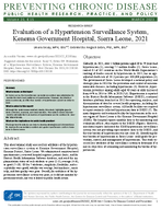 Evaluation of a Hypertension Surveillance System Kenema Government Hospital Sierra Leone 2021