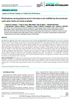 Fluid Balance During Physical Work in the Heat Is Not Modified by the Menstrual Cycle When Fluids Are Freely Available