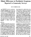 Ethnic Differences In Psychiatric Symptoms Reported In Community Surveys