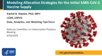Modeling allocation strategies for the initial SARSCoV2 vaccine supply