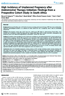 High Incidence of Unplanned Pregnancy after Antiretroviral Therapy Initiation Findings from a Prospective Cohort Study in South Africa