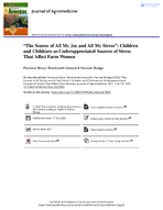 The Source of All My Joy and All My Stress Children and Childcare as Underappreciated Sources of Stress That Affect Farm Women