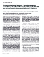 Characterization of Asphalt Fume Composition Under Simulated Road Paving Conditions by GCMS and Microflow LCQuadrupole TimeofFlight MS