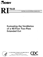 Evaluating the Ventilation of a 40Foot TwoPass Extended Cut