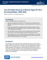 Use of Fertility Services in Women Ages 2049 in the United States 20222023