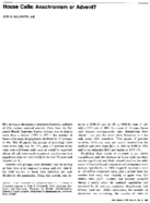 House Calls Anachronism Or Advent