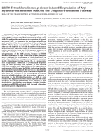 23 78TetrachlorodibenzoPDioxinInduced Degradation of Aryl Hydrocarbon Receptor AhR by the UbiquitinProteasome Pathway Role of the Transcription Activaton and DNA Binding of AhR