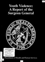 Youth violence  a report of the Surgeon General