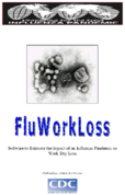 FluWorkLoss 10 Software to Estimate the Impact of an Influenza Pandemic on Work Day Loss FluWorkLoss 10 Beta Test Version