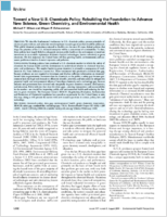Toward a New US Chemicals Policy Rebuilding the Foundation to Advance New Science Green Chemistry and Environmental Health